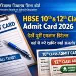 HBSE 10th and 12th Class Admit Card 2026